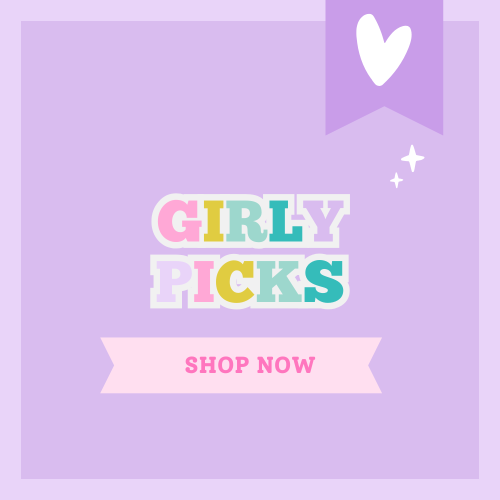 Girly picks