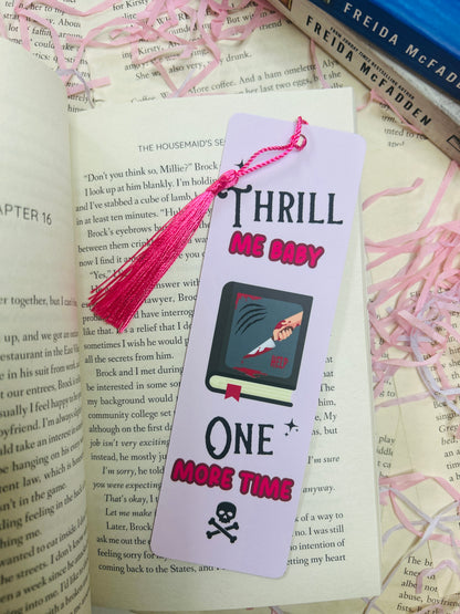 “Thrill Me Baby One More Time” Bookmark – True Crime Edition