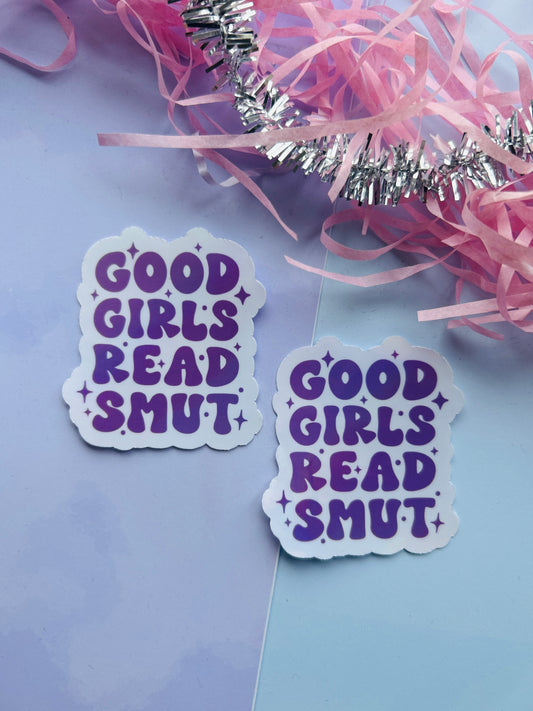 Good Girls Read Smut Holographic Sticker – Bookish Vinyl Decal