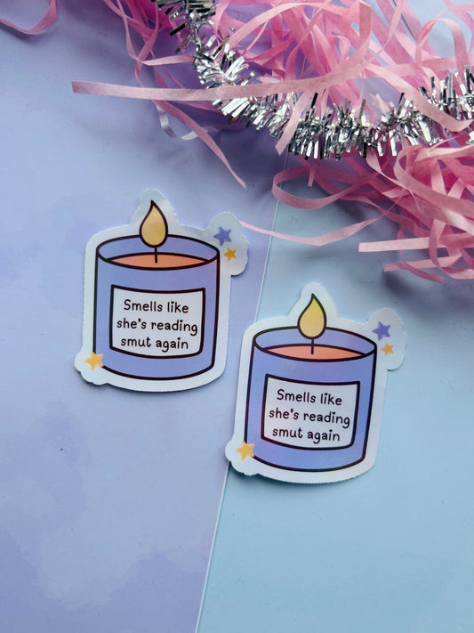 Smells Like She’s Reading Smut Again Holographic Sticker – Bookish Vinyl Decal