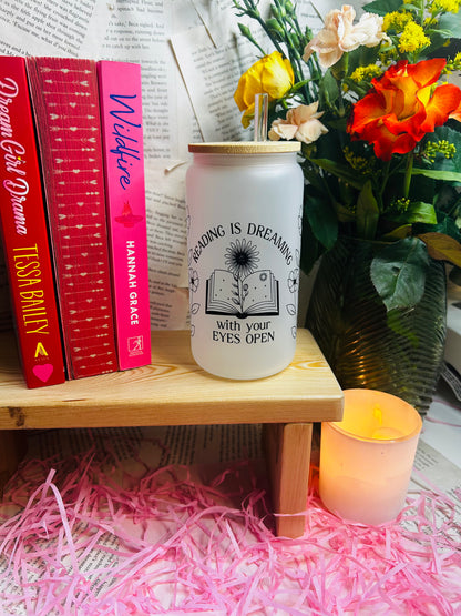 Frosted Glass Bookish reading is dreaming Cup