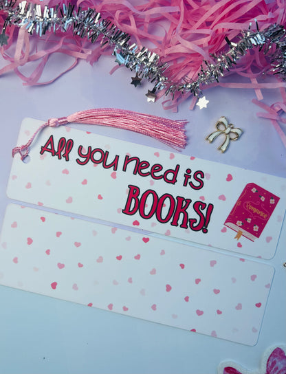 All You Need is Books! Laminated Valentine’s Bookmark with Tassel – Cute Book Lover Gift
