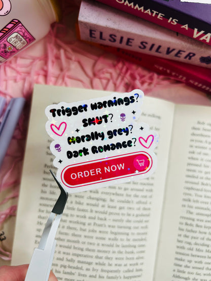 Trigger Warnings? SMUT? Morally Grey? Dark Romance?" Holographic Sticker – Perfect for Dark Romance Lovers