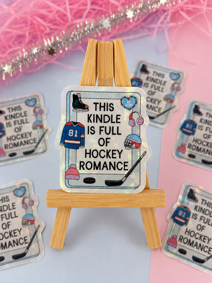 This Kindle Is Full of Hockey Romance Holographic Sticker – Bookish Vinyl Decal