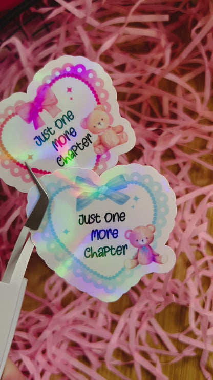 Adorable 'just one more chapter' holographic heart Stickers – Cute Bookish Gift for Readers and Collectors